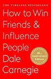 "How to Win Friends & Influence People" by Dale Carnegie