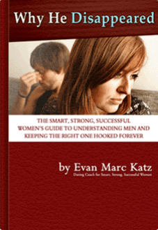 Why He Disappeared - A book by Dating Coach Evan Marc Katz